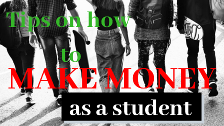 How to make money as a student in Nigeria with no