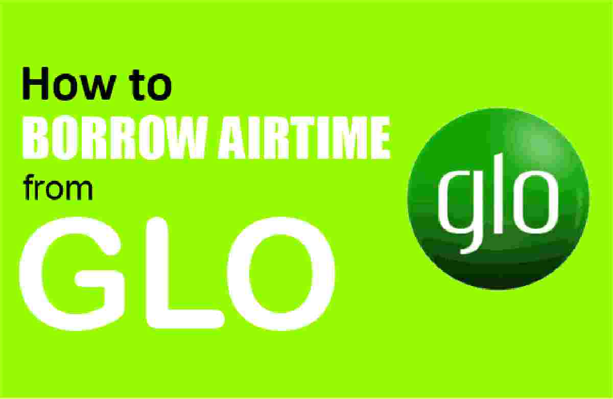 How to borrow airtime from Glo