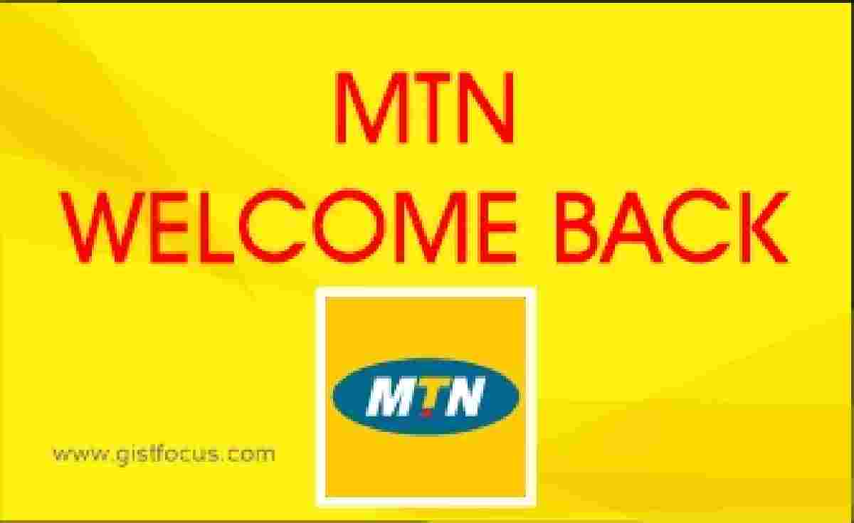 mtn welcome back