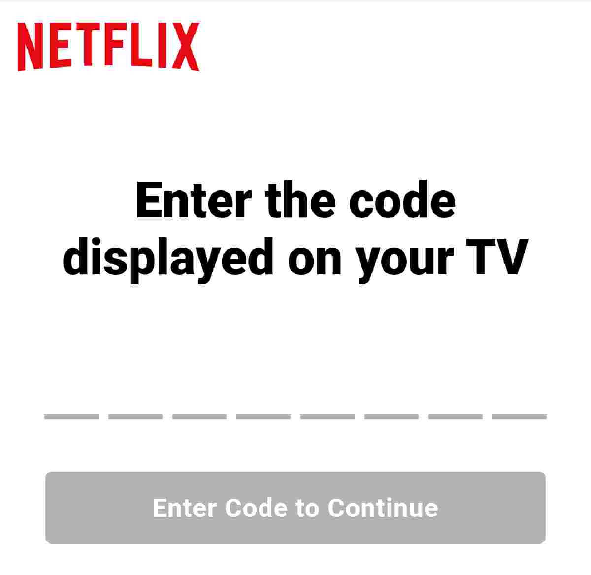 Go to Netflix com tv8 enter code